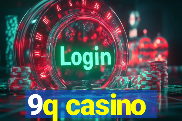 9q casino